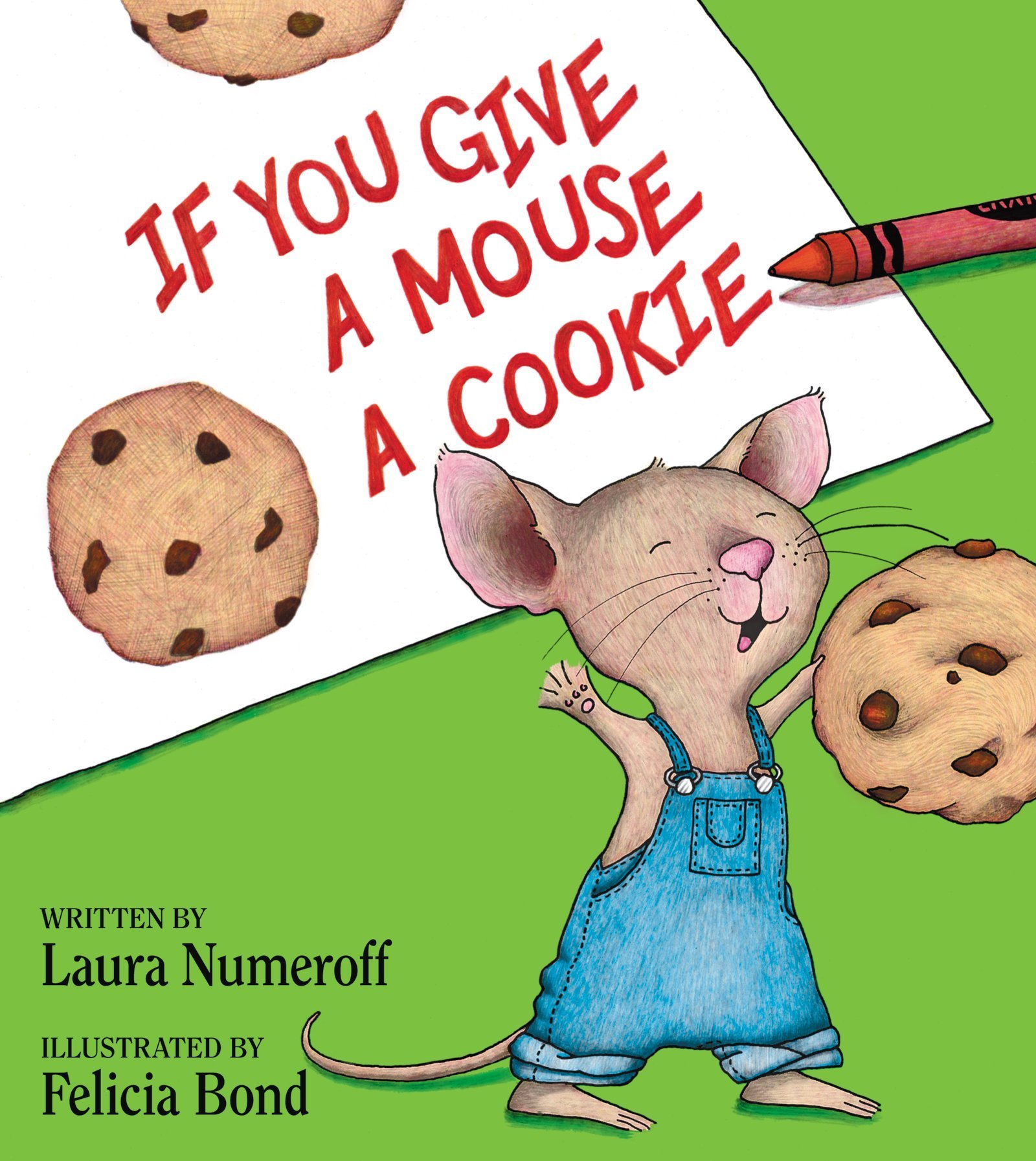 “If You Give a Mouse a Cookie” -One of Our Favorite Books!